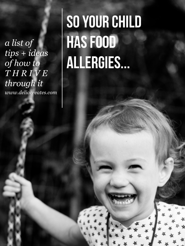 Food allergy friendly tips and tricks // Delia Creates